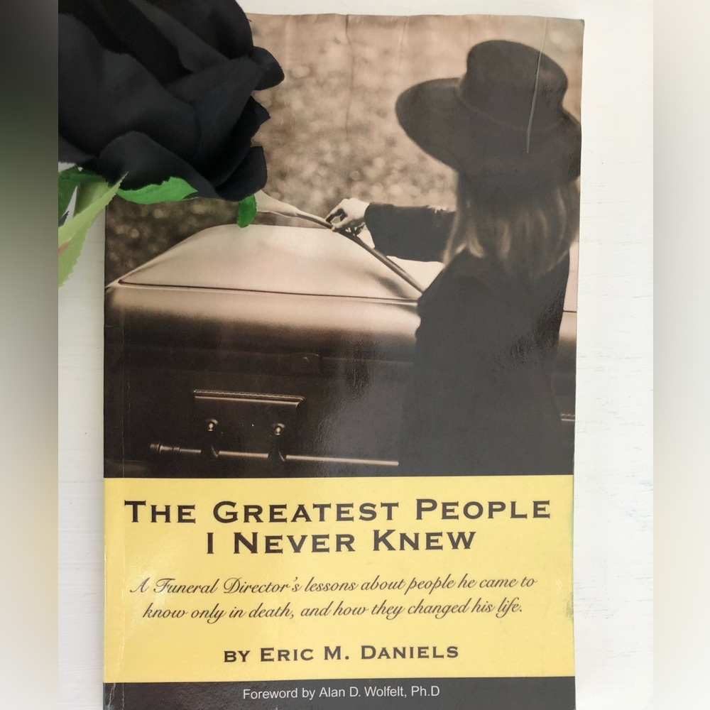 🖤Funeral Directors The Greatest People I Never Knew Book